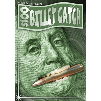 The $100 Billet Catch by Aaron Smith - Trick