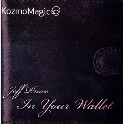 In Your Wallet (DVD and Gimmick) by Jeff Prace and Kozmomagic - DVD