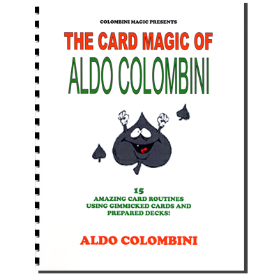 The Card Magic Of Aldo Colombini (Spiral Bound) by Aldo Colombini - Book