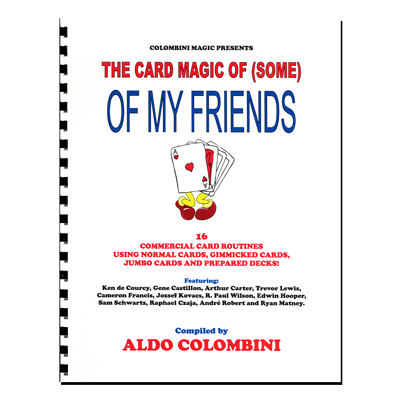 The Card Magic Of Some Of My Friends (Spiral Bound) by Aldo Colombini - Book