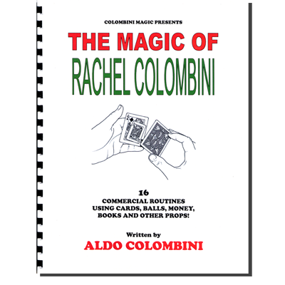The Magic Of Rachel Colombini (Spiral Bound) by Aldo Colombini - Book