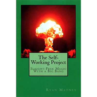 The Self-Working Project by Ryan Matney - Book