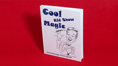 Cool, Kid Show Magic (Hard Bound) by Norm Barnhart - Book