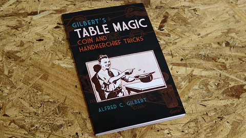 Gilbert's Table Magic by Dover Publications - Book