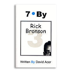 "7 By Rick Bronson" by David Acer, Vol. 3 in the "7 By" Series - Book - Boardwalk Magic