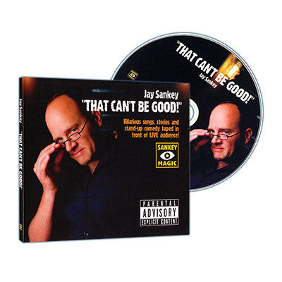 That Can't Be Good by Jay Sankey - CD