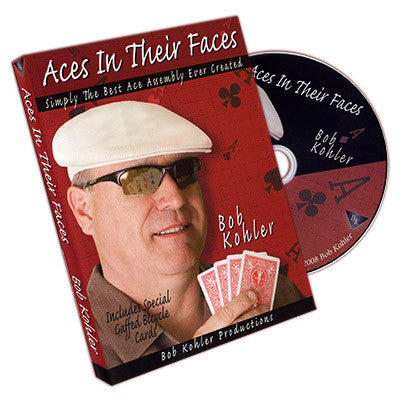 Aces In Their Faces by Bob Kohler (With Cards) - DVD
