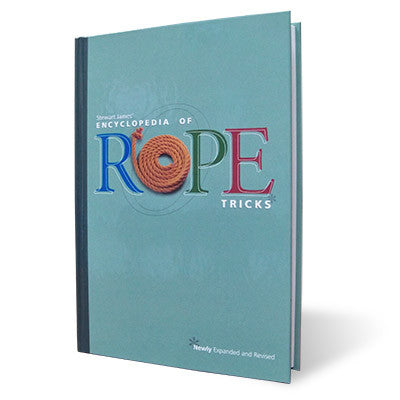 The Encyclopedia of Rope Tricks by Stewart James - Book