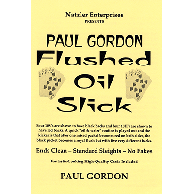 Flushed Oil Slick by Paul Gordon - Trick