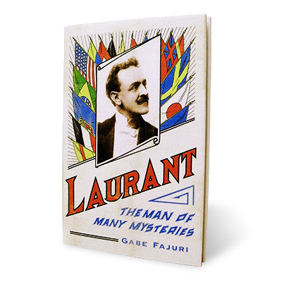 Laurant Man of Many Mysteries by Gabe Fajuri - Book