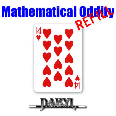 REFILL Mathematical Oddity (14 of HEARTS) by Daryl - Trick
