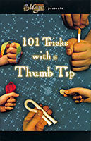 101 tricks w/thumbtip book - Boardwalk Magic