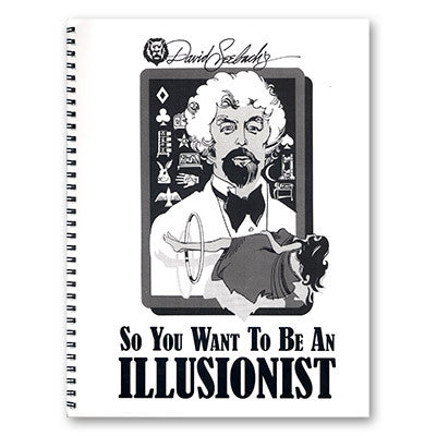 So You Want To Be An Illusionist by David Seebach - Book
