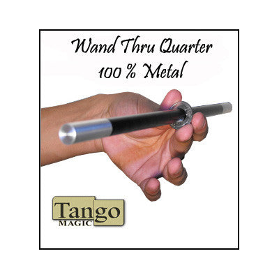 Wand Thru Quarter ( W006 )(includes gimmicked coin and DVD) by Tango-Trick